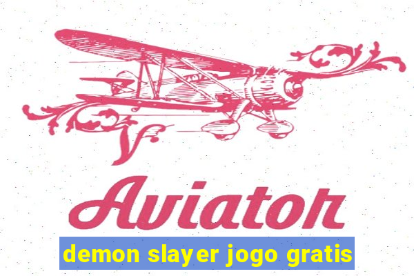 demon slayer jogo gratis